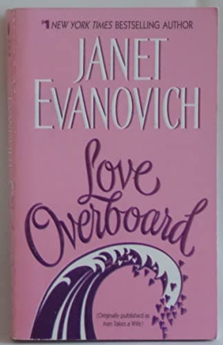 Book cover for Love Overboard by Evanovich, Janet