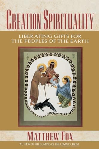 Book cover for CREATION SPIRITUALITY by Fox, Matthew