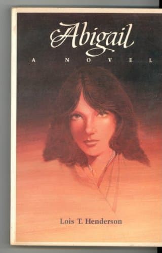 Book cover for Abigail by Henderson, Lois T.