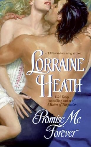Book cover for Promise Me Forever: A Regency Historical Romance Novel (Lost Lords, 3) by Heath, Lorraine