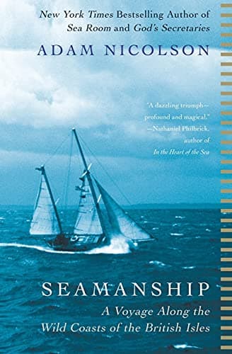 Book cover for Seamanship: A Voyage Along the Wild Coasts of the British Isles by Nicolson, Adam