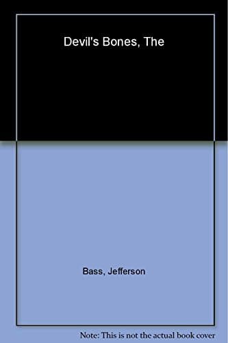 Book cover for The Devil's Bones: A Novel (Body Farm Novel, 3) by Bass, Jefferson