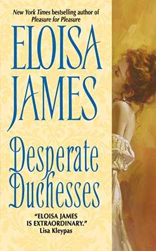 Book cover for Desperate Duchesses by James, Eloisa