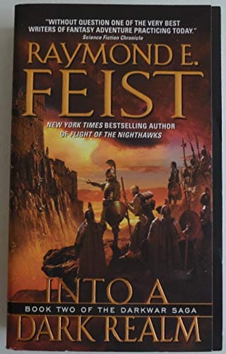 Book cover for Into a Dark Realm (The Darkwar Saga, Book 2) by Feist, Raymond E
