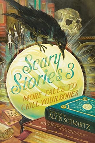 Book cover for Scary Stories 3: More Tales to Chill Your Bones by Schwartz, Alvin