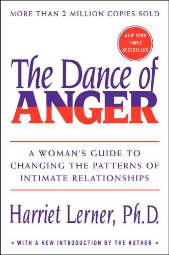 Book cover for The Dance of Anger: A Woman's Guide to Changing the Patterns of Intimate Relatio by Harriet Lerner