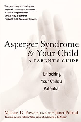 Book cover for Asperger Syndrome and Your Child: A Parent's Guide by Powers, Michael D.