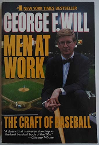 Book cover for Men at Work by Will, George F.