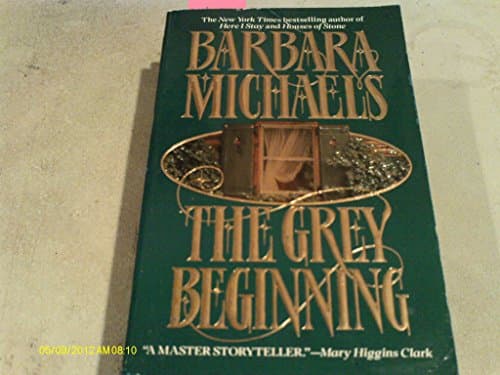 Book cover for The Grey Beginning by Barbara Michaels