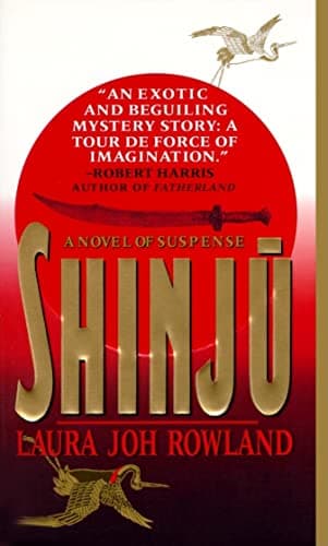 Book cover for Shinju: A Vivid Murder Mystery Where Forbidden Love and Ritual Suicide Mask a Deadly Truth by Rowland, Laura Joh