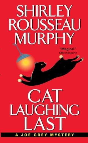 Book cover for Cat Laughing Last (A Joe Grey Mystery) by Murphy, Shirley Rousseau