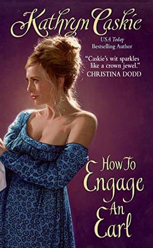 Book cover for How to Engage an Earl by Caskie, Kathryn