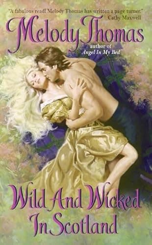 Book cover for Wild and Wicked in Scotland (Charmed and Dangerous Series, 1) by Thomas, Melody