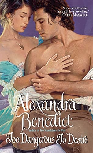 Book cover for Too Dangerous to Desire (Too Series, 3) by Benedict, Alexandra