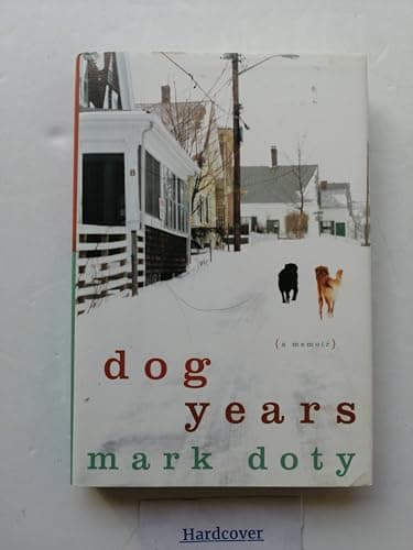 Book cover for Dog Years: A Memoir by Doty, Mark