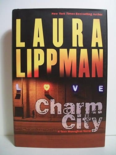 Book cover for Charm City: A Tess Monaghan Novel (Tess Monaghan Novel, 2) by Lippman, Laura