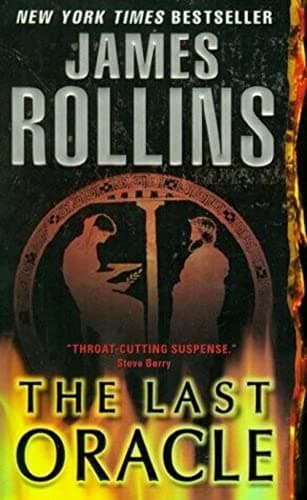 Book cover for The Last Oracle (Sigma Force) by Rollins, James