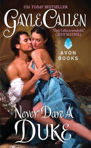 Book cover for Never Dare a Duke (Sons of Scandal, 2) by Callen, Gayle