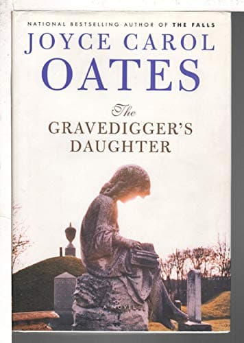 Book cover for The Gravedigger's Daughter by Oates, Joyce Carol