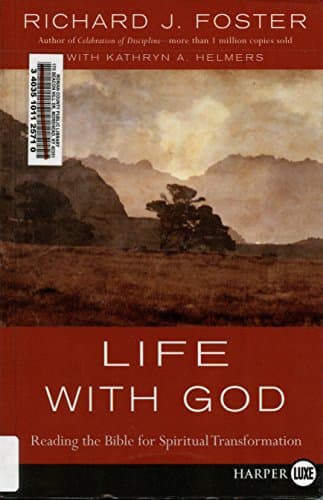Book cover for Life with God: Reading the Bible for Spiritual Transformation by Foster, Richard J.