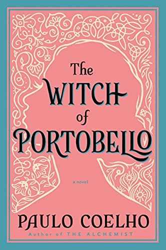 Book cover for The Witch of Portobello: From the Bestselling Author of The Alchemist (P.S.) by Coelho, Paulo