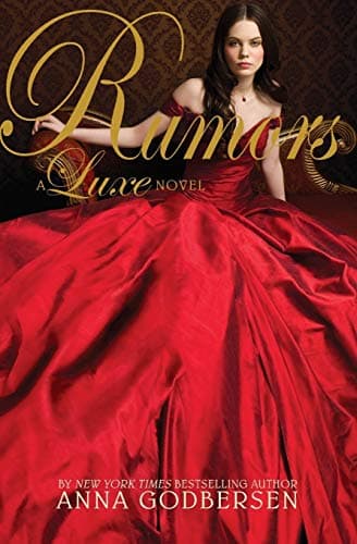 Book cover for Rumors (Luxe, Book 2) by Godbersen, Anna