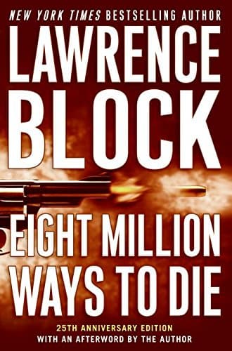 Book cover for Eight Million Ways to Die by Block, Lawrence