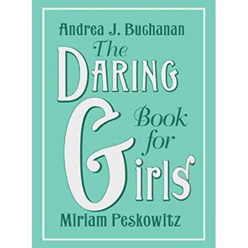 Book cover for Daring Book for Girls, The by Buchanan, Andrea J.