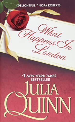 Book cover for What Happens in London by Quinn, Julia