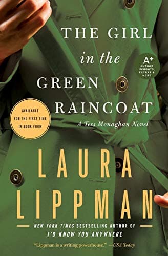 Book cover for The Girl in the Green Raincoat: A Tess Monaghan Novel by Lippman, Laura