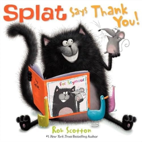 Book cover for Splat Says Thank You! (Splat the Cat) by Scotton, Rob