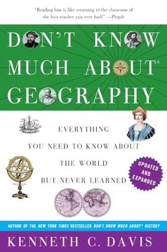 Book cover for Don't Know Much About® Geography: Revised and Updated Edition (Don't Know Much About Series) by Davis, Kenneth C