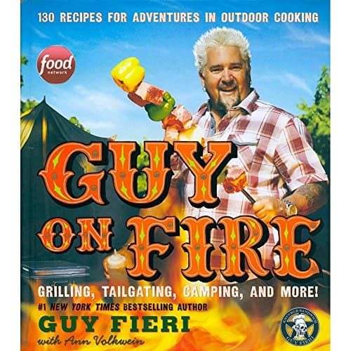 Book cover for Guy on Fire: 130 Recipes for Adventures in Outdoor Cooking by Fieri, Guy