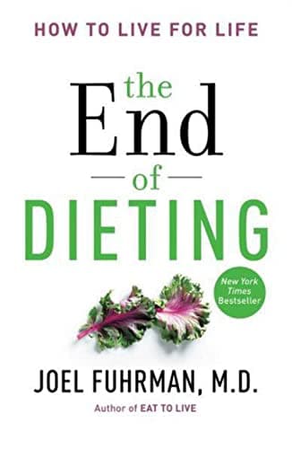 Book cover for The End of Dieting: How to Live for Life (Eat for Life) by Fuhrman M.D., Joel