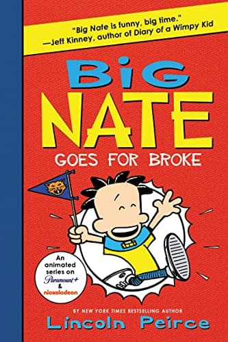 Book cover for Big Nate Goes for Broke (Big Nate, 4) by Peirce, Lincoln