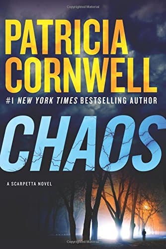Book cover for Chaos: A Scarpetta Novel (Kay Scarpetta, 24) by Cornwell, Patricia