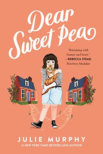 Book cover for Dear Sweet Pea by Murphy, Julie