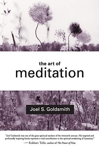 Book cover for The Art of Meditation by Goldsmith, Joel S.