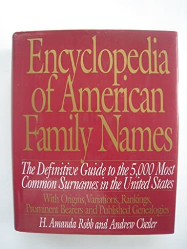 Book cover for Encyclopedia of American Family Names by Robb, H. Amanda