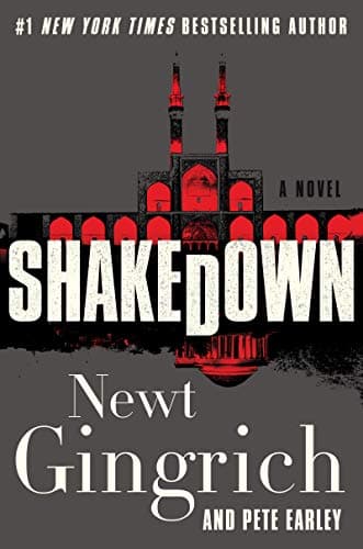 Book cover for Shakedown: Mayberry and Garrett Book 2 – A Gripping Political Spy Thriller by Gingrich, Newt