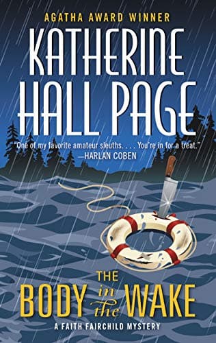 Book cover for The Body in the Wake: A Faith Fairchild Mystery (Faith Fairchild Mysteries, 25) by Page, Katherine Hall