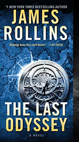 Book cover for The Last Odyssey: A Sigma Force Novel (Sigma Force, 15) by Rollins, James