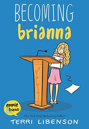 Book cover for Emmie & Friends: Becoming Brianna: A Graphic Novel by Libenson, Terri