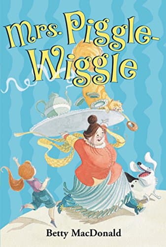 Book cover for Mrs. Piggle-Wiggle by Betty MacDonald