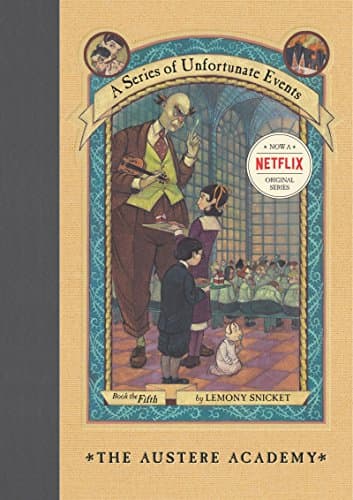 Book cover for The Austere Academy (A Series of Unfortunate Events, Book 5) by Snicket, Lemony