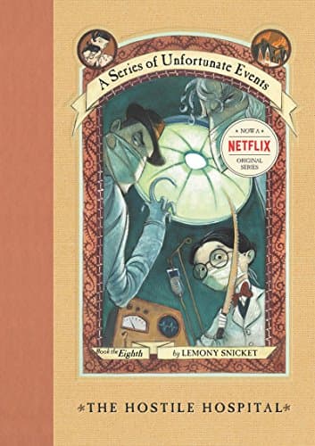 Book cover for The Hostile Hospital (A Series of Unfortunate Events #8) by Snicket, Lemony