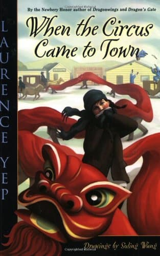 Book cover for When the Circus Came to Town by Yep, Laurence