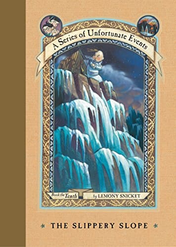 Book cover for The Slippery Slope (A Series of Unfortunate Events, Book 10) (A Series of Unfortunate Events, 10) by Snicket, Lemony