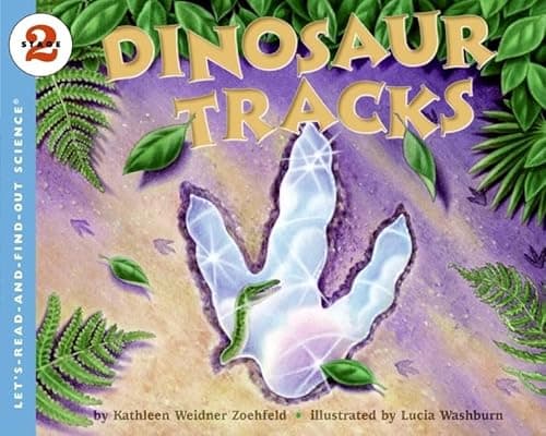 Book cover for Dinosaur Tracks (Let's-Read-and-Find-Out Science 2) by Zoehfeld, Kathleen Weidner