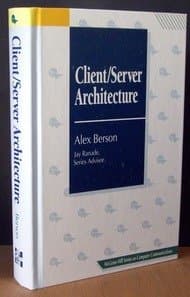 Book cover for Client/Server Architecture (J. Ranade Series on Computer Communications) by Berson, Alex.